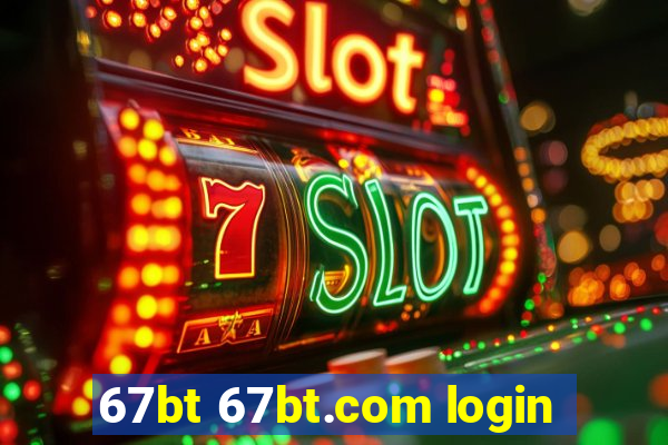 67bt 67bt.com login